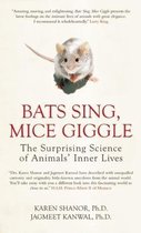 Bats Sing, Mice Giggle