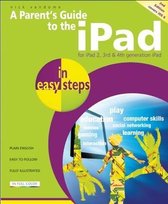 Parent's Guide to the IPad in Easy Steps