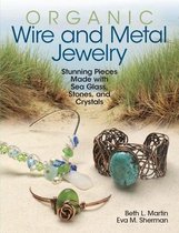 Organic Wire and Metal Jewelry