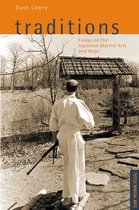 Traditions, Essays on the Japanese Martial Arts and Ways
