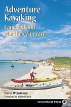 Adventure Kayaking- Adventure Kayaking: Cape Cod and Marthas