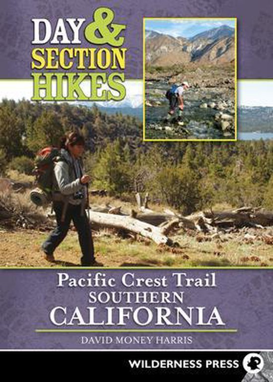 Day & Section Hikes Pacific Crest Trail: Southern California - cover