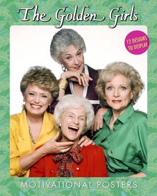 The Golden Girls Motivational Posters - cover