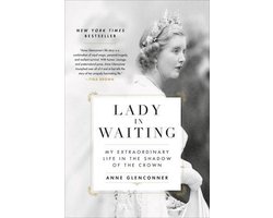 Omslag van Lady in Waiting My Extraordinary Life in the Shadow of the Crown