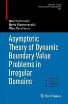 Asymptotic Theory of Dynamic Boundary Value Problems in Irregular Domains