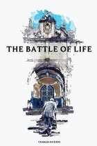 The Battle of Life by Charles Dickens