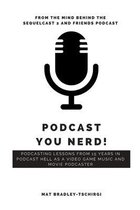 Podcast You Nerd!