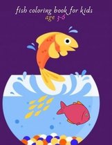 fish coloring book for kids age 3-6: Coloring Designs for All Ages, Ocean Coloring Book