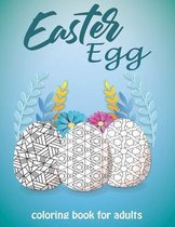 Easter egg coloring book for adults: Fun and relaxing Easter coloring page - 30 Unique Designs