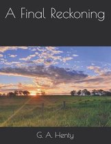 A Final Reckoning