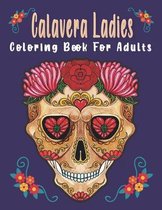 Calavera Ladies Coloring Book For Adults