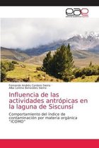 Influencia de las actividades antropicas en la laguna de Siscunsi