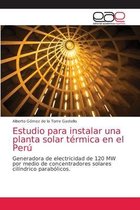 Estudio para instalar una planta solar térmica en el Perú