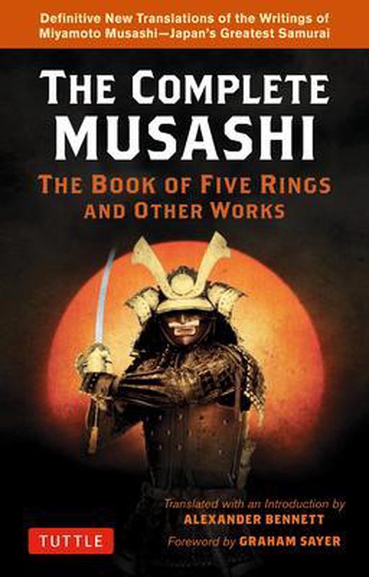 Complete Musashi: The Book of Five Rings and Other Works - cover