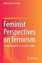 Feminist Perspectives on Terrorism