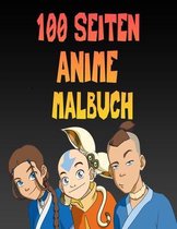 100 Seiten Anime Malbuch: Eine Vielzahl Grossartiger Anime-Charaktere; Geeignet Für Alle Altersgruppen