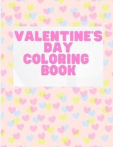 Valentine's Day Coloring Book: Coloring Book for Kids- Beautiful Hearts Patterns to Color - Valentine's Day and Love Colouring Book for Children