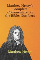 Matthew Henry's Complete Commentary on the Bible: Numbers