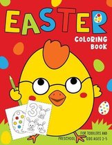 Easter Coloring Book for Toddlers and Preschool Kids Ages 2-5