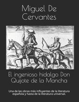 El ingenioso hidalgo Don Quijote de la Mancha