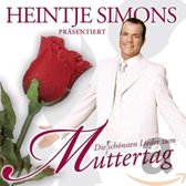 Heintje Pras. Simons - Die Schonsten Lieder Zum Muttertag