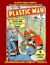 Plastic Man Comics: Volume 6 Readers Collection: Gwandanaland Comics #3055-A
