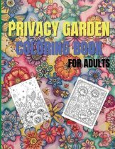 Privacy Garden Coloring Book For Adults