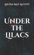 Under the Lilacs