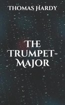The Trumpet-Major