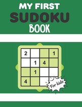 MY FIRST SUDOKU BOOK For kids