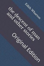 The descent of man and other stories