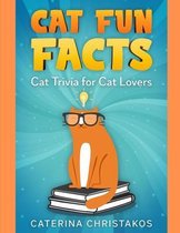 Fun Facts and Trivia- Cat Fun Facts