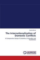 The Internationalization of Domestic Conflicts