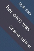 her own way