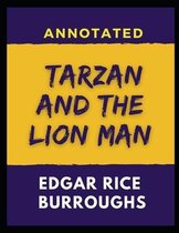 Tarzan and the Lion Man Annotated