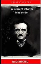 A Descent into the Maelstroem (ILLUSTRATED)