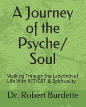 A Journey of the Psyche/ Soul