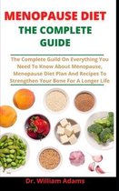 Menopause Diet: The Complete Guide