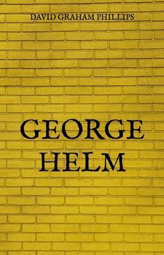 Helm, David Graham Phillips 9798732081992 Boeken