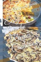 Easy Quiche Recipes Cookbook