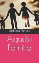 Aquela Familia