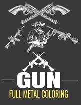 Gun Full Metal Coloring Book