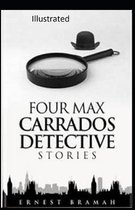 Four Max Carrados Detective Stories Illustrated