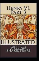 Henry VI, Part 3 illustrated