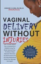 Vaginal Delivery Without Injuries