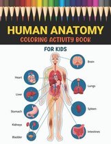 Human Anatomy Coloring Activity Book for Kids