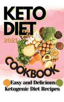 Keto Diet Cookbook 2021