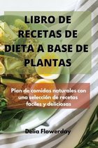 Libro de Recetas de Dieta a Base de Plantas