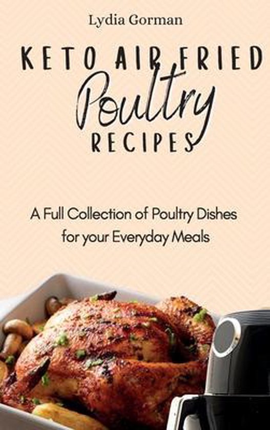 Keto Air Fried Poultry Recipes - cover