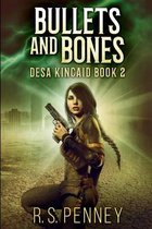 Bullets And Bones